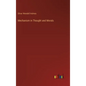 Mechanism in Thought and Morals - Hardcover