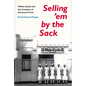 Selling 'em by the Sack: White Castle and the Creation of American Food - Paperback
