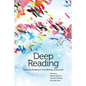 Deep Reading: Teaching Reading in the Writing Classroom - Paperback