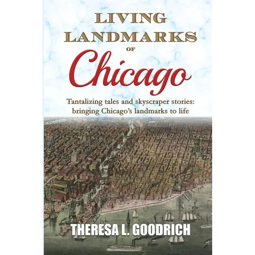 Living Landmarks of Chicago - Paperback