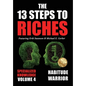 The 13 Steps to Riches - Volume 4: Habitude Warrior Special Edition Specialized Knowledge with Michael E. Gerber - Hardcover