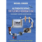 Authenticating the George Adamski Case: The Desert Center Investigation: A Companion to the Book "We Are Here!" - Paperback