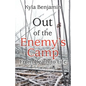 Out of the Enemy's Camp: From Death to Life - Paperback