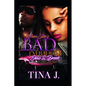 When She's Bad, I'm Badder: Jiao & Dreek: A Crazy Love Story - Paperback