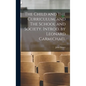 The Child and the Curriculum, and The School and Society. Introd. by Leonard Carmichael - Hardcover