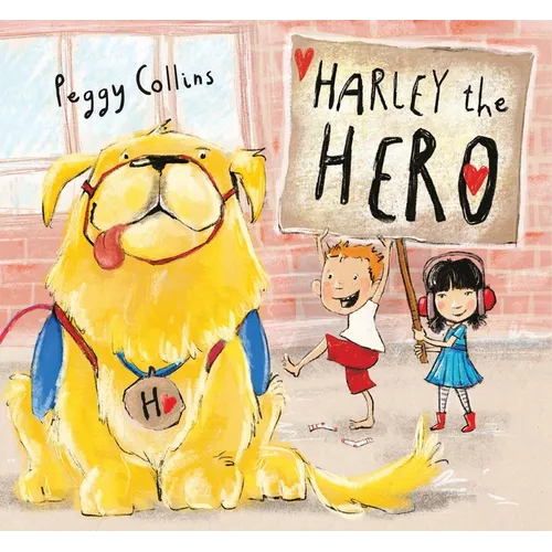 Harley the Hero - Hardcover