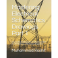 Mastering Electrical Schematics Drawings Part 1: How to Read Schematics. A Must Skill for All Electrical / Electronics Engineers - Paperback