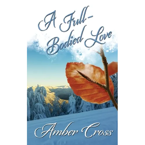 A Full-Bodied Love - Paperback