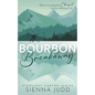 Bourbon Breakaway: A Small Town, Brother's Best Friend Romance - Paperback