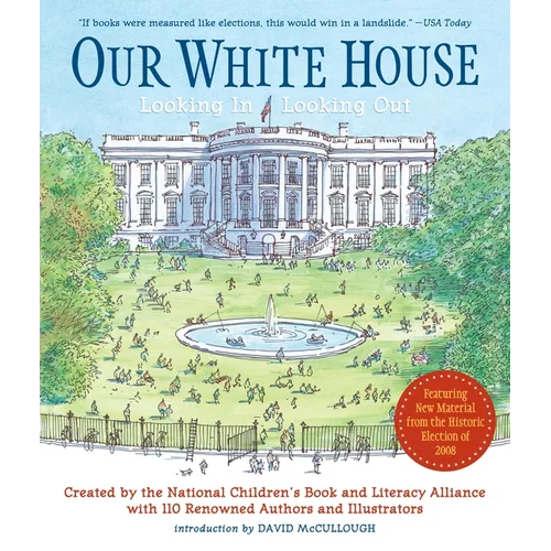 Our White House: Looking In, Looking Out - Paperback