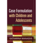 Case Formulation with Children and Adolescents - Hardcover