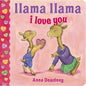 Llama Llama I Love You - Board Book