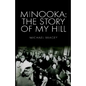 Minooka: The Story of My Hill - Paperback