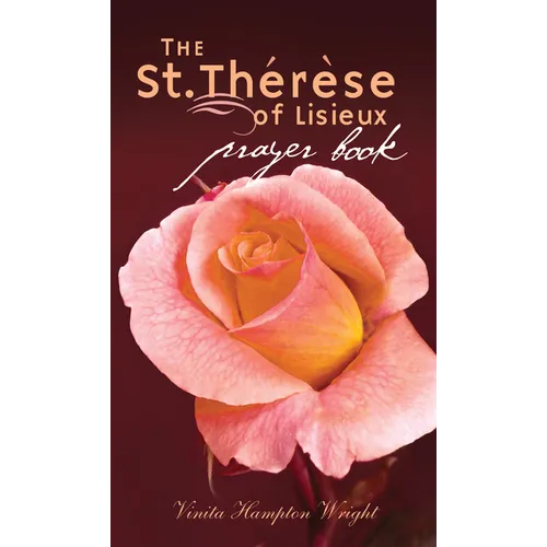 The St. Therese of Lisieux Prayer Book - Paperback