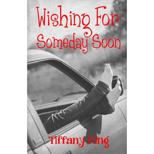 Wishing For Someday Soon - Paperback