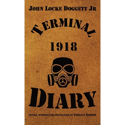 Terminal Diary 1918 - Hardcover