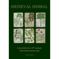 Medieval Herbal: A facsimile of a 15th century illustrated manuscript - Paperback