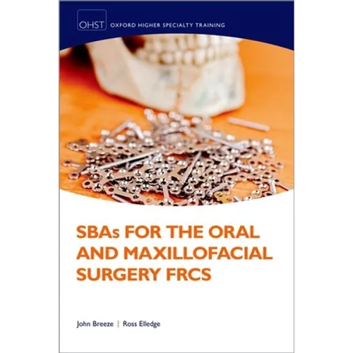 Sbas for the Oral and Maxillofacial Surgery Frcs - Paperback