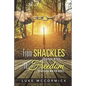 From Shackles (Badge #741) to Freedom (Inmate #429-490) - Paperback