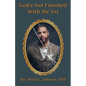 God's Not Finished With Me Yet - Paperback