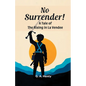 No Surrender! A Tale Of The Rising In La Vendee - Paperback