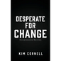Desperate for Change: Incarcerated Edition - Paperback