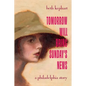 Tomorrow Will Bring Sunday's News: A Philadelphia Story - Paperback