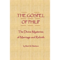 The Gospel of Philip: The Divine Mysteries of Marriage and Rebirth - Paperback