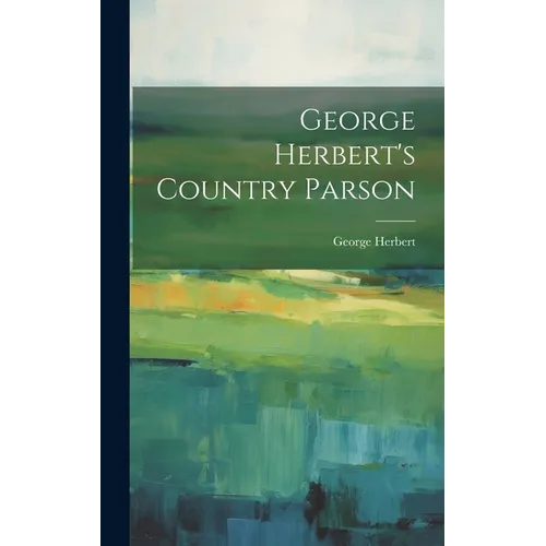 George Herbert's Country Parson - Hardcover