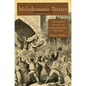 Melodramatic Tactics: Theatricalized Dissent in the English Marketplace, 1800-1885 - Hardcover