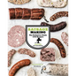 Sausage Making: The Definitive Guide with Recipes - Hardcover