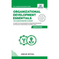 Organizational Development Essentials You Always Wanted To Know: A Complete Guide to OD Interventions, Change Management, and Practitioner Skills - Hardcover