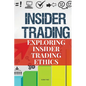 Exploring Insider Trading Ethics - Paperback
