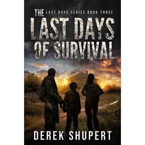 The Last Days of Survival - Paperback