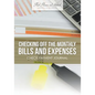 Checking Off the Monthly Bills and Expenses. Check Payment Journal. - Paperback