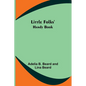 Little Folks' Handy Book - Paperback