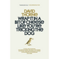 Wrap It In A Bit of Cheese Like You're Tricking The Dog: The fifth collection of essays and emails by New York Times Best Selling author, David Thorne - Paperback