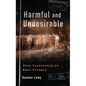 Harmful and Undesirable: Book Censorship in Nazi Germany - Paperback