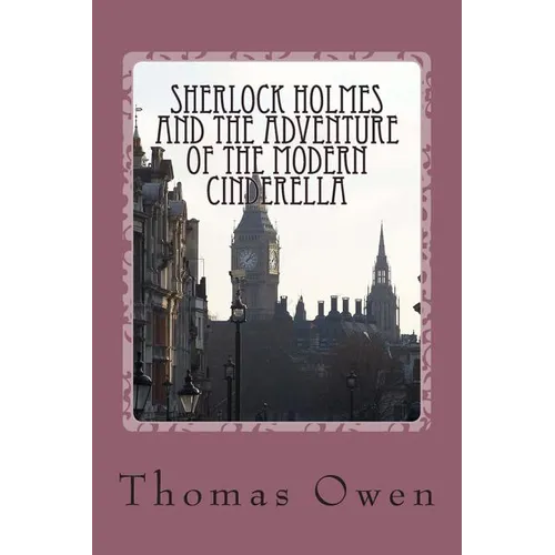 Sherlock Holmes and The Adventure of the Modern Cinderella - Paperback