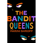 The Bandit Queens - Hardcover