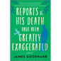 Reports of His Death Have Been Greatly Exaggerated - Paperback