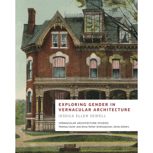 Exploring Gender in Vernacular Architecture - Paperback