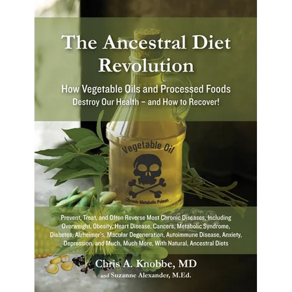 The Ancestral Diet Revolution - Hardcover