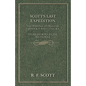 Scott's Last Expedition - The Personal Journals Of Captain R. F. Scott, C.V.O., R.N., On His Journey To The South Pole - Paperback