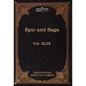 Epic and Saga - Beowulf Et.Al.: The Five Foot Shelf of Classics, Vol. XLIX (in 51 Volumes) - Hardcover