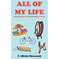 All of My Life: Growing Up In A Small Indiana Town - Paperback