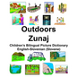 English-Slovenian (Slovene) Outdoors/Zunaj Children's Bilingual Picture Dictionary - Paperback