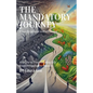 The Mandatory Journey - Paperback