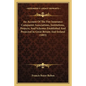 An Account Of The Fire Insurance Companies Associations, Institutions, Projects, And Schemes Established And Projected In Great Britain And Ireland (1 - Paperback