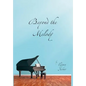 Beyond the Melody - Hardcover